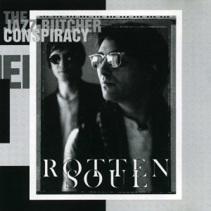 收聽The Jazz Butcher Conspiracy的I Hate Love歌詞歌曲