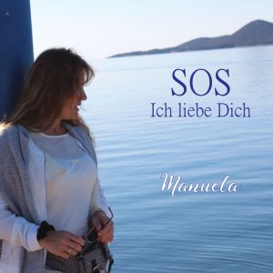 Manuela的專輯SOS ich liebe dich (Single Edit)