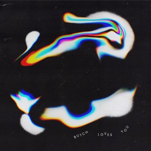 Album Butch Loves You EP (Explicit) from Butch