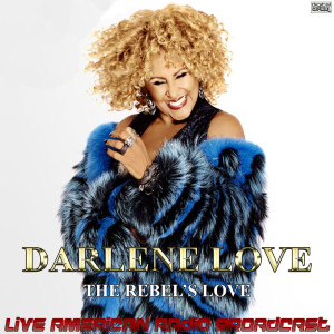 Album The Rebel's Love (Live) oleh Darlene Love