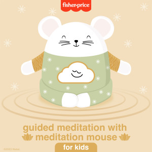 Fisher-Price的專輯Guided Meditation With Meditation Mouse
