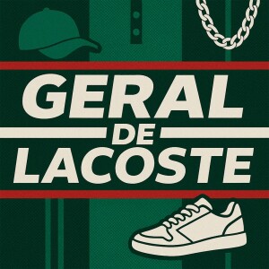 Listen to GERAL DE LACOSTE (Explicit) song with lyrics from DJ Tchouzen