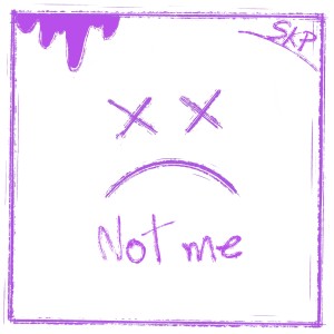 ดาวน์โหลดและฟังเพลง Not me พร้อมเนื้อเพลงจาก Skp