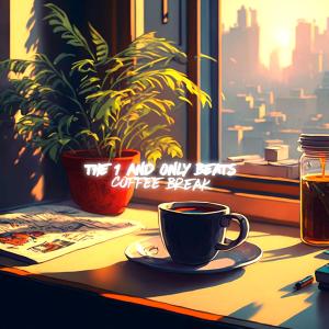 Listen to COFFEE BREAK song with lyrics from The 1