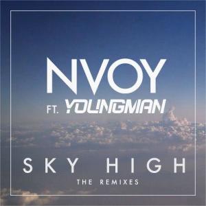 ดาวน์โหลดและฟังเพลง Sky High (DubRocca Remix) พร้อมเนื้อเพลงจาก NVOY