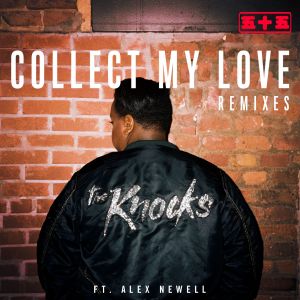 ดาวน์โหลดและฟังเพลง Collect My Love (feat. Alex Newell) [Leon Lour Remix] (Leon Lour Remix) พร้อมเนื้อเพลงจาก The Knocks