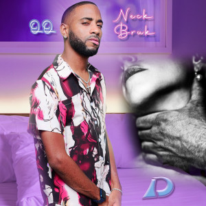 Listen to Neck Bruk (Explicit) song with lyrics from YoDJDixon