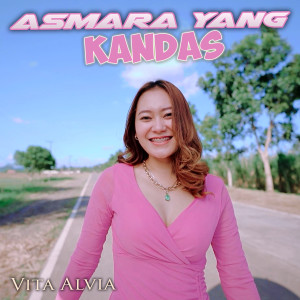 Listen to Asmara Yang kandas song with lyrics from Vita Alvia