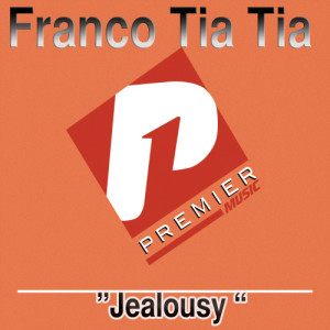 收聽Franco Tia Tia的Jealousy歌詞歌曲