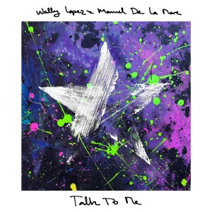 Wally Lopez的專輯Talk to Me (Club Mix)