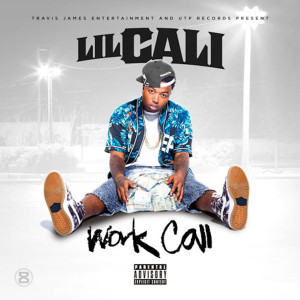Album Work Call (Explicit) from Lil Cali