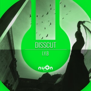 ดาวน์โหลดและฟังเพลง I.Y.B (Radio Edit) พร้อมเนื้อเพลงจาก Disscut