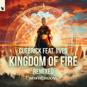 收听Cuebrick的Kingdom Of Fire (New Horizons 2019 Anthem) (Dan Lee Remix)歌词歌曲