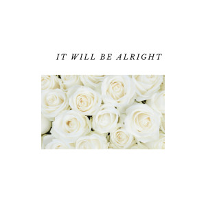 收听Jack Burns的It Will Be Alright歌词歌曲