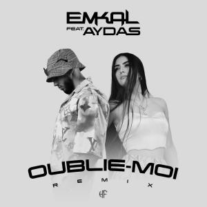 อัลบัม Oublie-moi (Remix) ศิลปิน Emkal