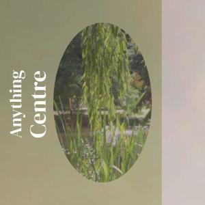 Album Anything Centre from Various