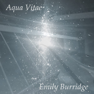 Emily Burridge的专辑Aqua Vitae