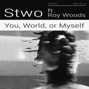 อัลบัม You, World, or Myself ศิลปิน Stwo