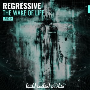 Listen to The Wake of Life song with lyrics from Regressive