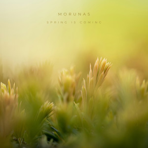 Morunas的專輯Spring Is Coming