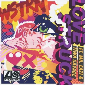 WSTRN的專輯Love Struck (feat. Tiwa Savage & Mr Eazi)