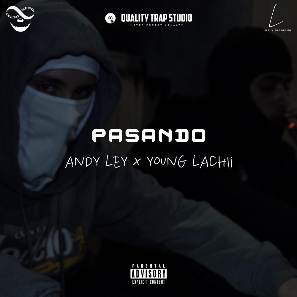 PASANDO (feat. Young Lachii) (Explicit)