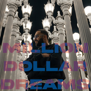 Listen to Million Dollar Dreams (Explicit) song with lyrics from Kaydo