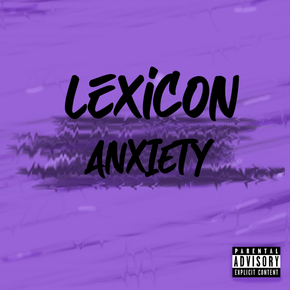 Anxiety (Explicit)