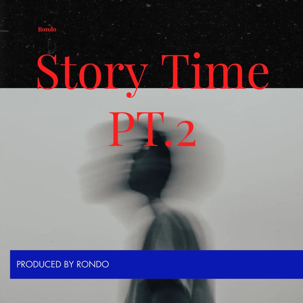 Story Time PT. 2 (Explicit)