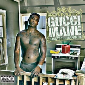Gucci Mane的專輯Back to the Traphouse