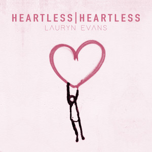 Listen to Heartless / Heartless song with lyrics from Lauryn Evans