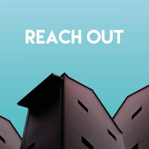 Reach Out