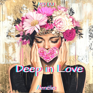 Album Deep in Love from MD Dj