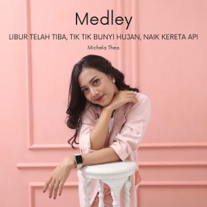 Michela Thea的專輯Medley Lagu Anak