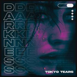 อัลบัม Darkness ศิลปิน Tokyo tears