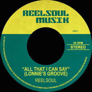 อัลบัม All That I Can Say (Lonnie’s Groove) ศิลปิน Reelsoul