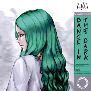 ดาวน์โหลดและฟังเพลง Dance in the Dark พร้อมเนื้อเพลงจาก Au/Ra