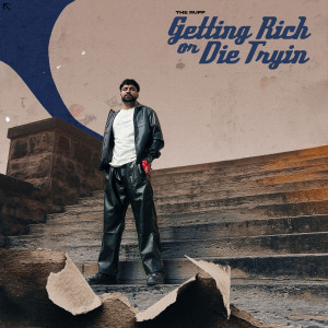 The Ruff的專輯Getting Rich or Die Tryin'