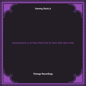 Sammy Davis Jr的專輯Sammy Davis, Jr at Town Hall (Hq Remastered, Live at Town Hall, New York)