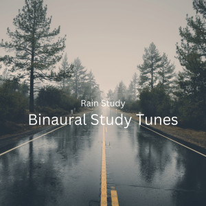 Rain Study: Binaural Study Tunes