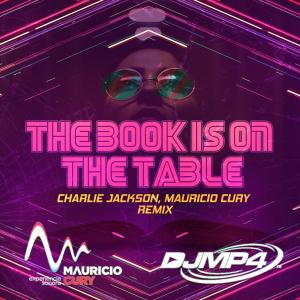 ดาวน์โหลดและฟังเพลง The Book is on the Table (Remix) พร้อมเนื้อเพลงจาก DJ MP4