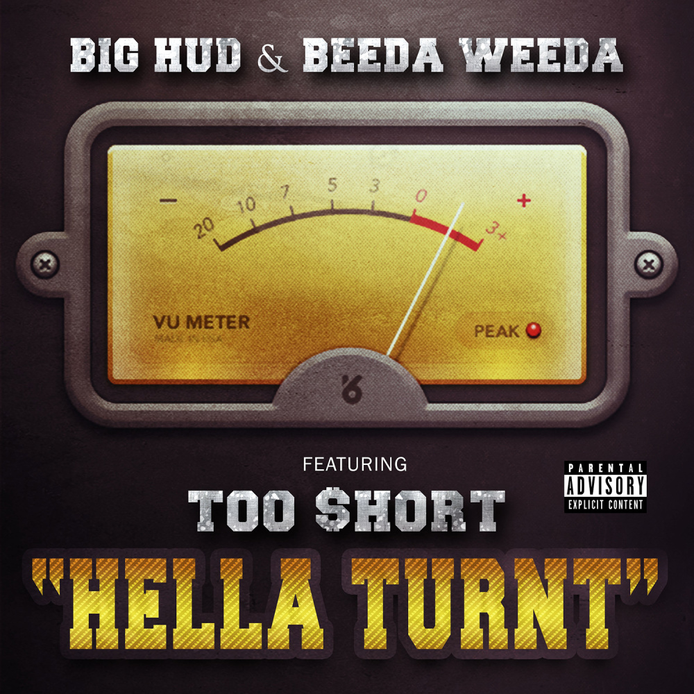 Hella Turnt (feat. Too $hort) (Explicit)