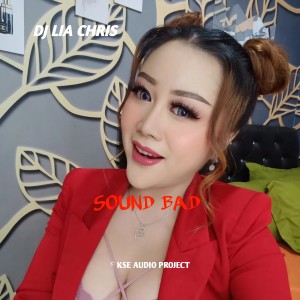 Dj Lia Chris的專輯SOUND BAD