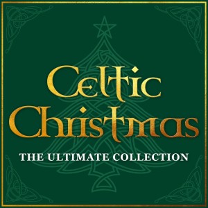 The Celtic Angels的專輯Celtic Christmas - The Ultimate Collection