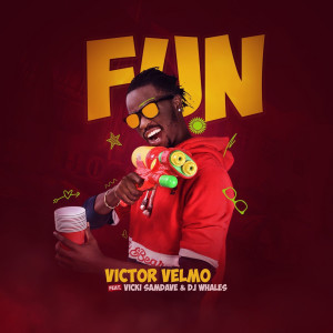 收聽Victor Velmo的Fun (feat. DJ Whales & Vicki Samdave)歌詞歌曲