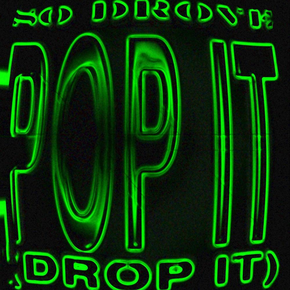 Pop It (Drop it) (Explicit)
