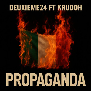 Album Propaganda (Explicit) from Deuxieme24