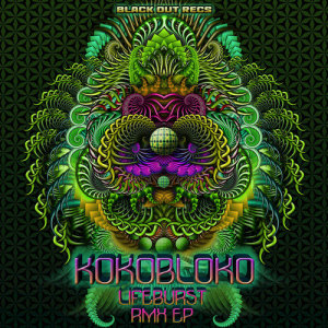 ดาวน์โหลดและฟังเพลง Life Burst (Lirón Remix) พร้อมเนื้อเพลงจาก Kokobloko