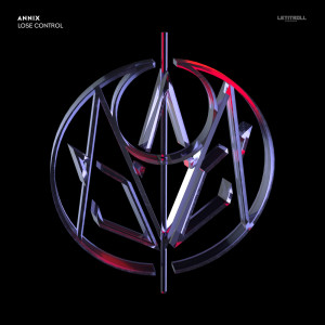 Album Lose Control from Annix