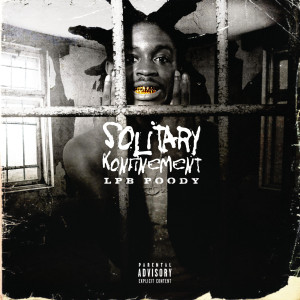 Solitary Konfinement (Explicit) dari LPB Poody